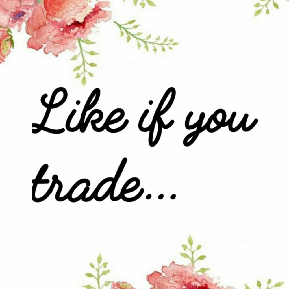 like if you trade!💓